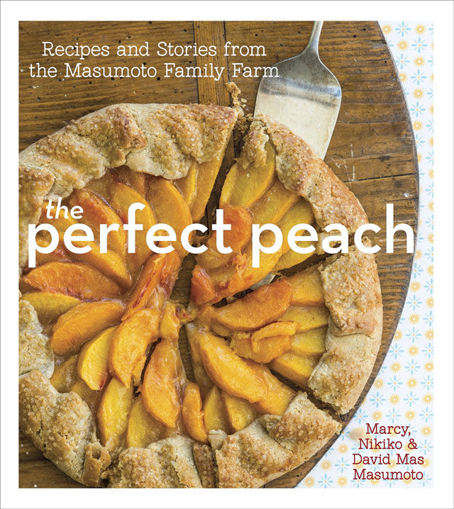 The-Perfect-Peach-Recipes-and-Stories-from-the-Masumoto-Family-Farm1.jpg